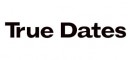 True Dates